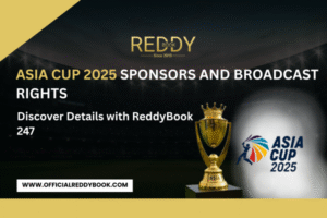 Read more about the article Asia Cup 2025 Sponsors and Broadcast Rights — Discover Details with ReddyBook 247