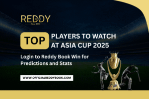Read more about the article Top Players to Watch at Asia Cup 2025 – Login to Reddy Book Win for Predictions and Stats