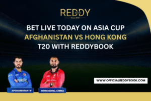 Read more about the article Bet Live Today on Asia Cup Afghanistan vs Hong Kong T20 with Reddybook