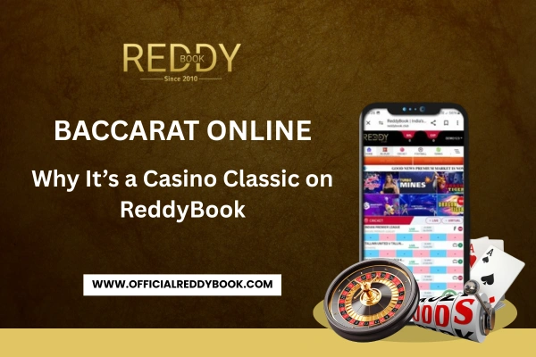 Read more about the article Baccarat Online on ReddyBook | Why It’s a Casino Classic